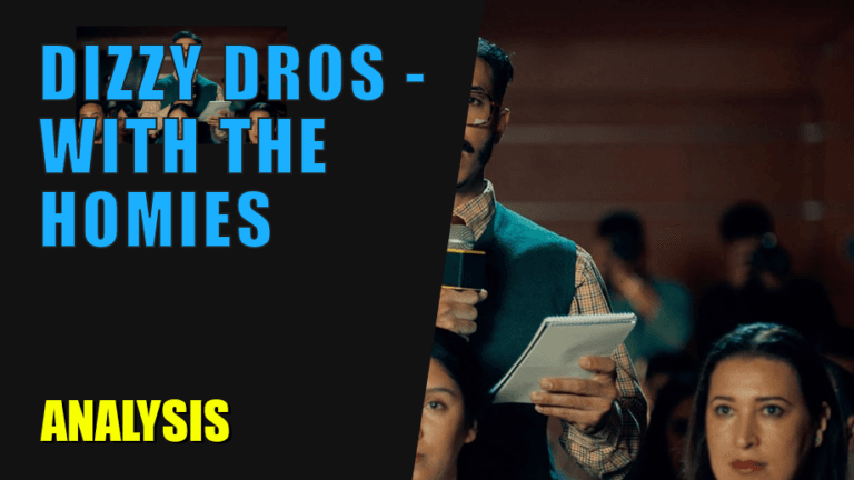 Dizzy Dros - With The Homies (Analysis)